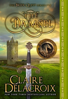 The Damsel: A Medieval Romance by Delacroix, Claire