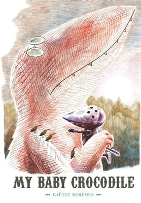 My Baby Crocodile by Dor?mus, Ga?tan