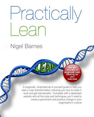 Practically Lean by Barnes, Nigel J.