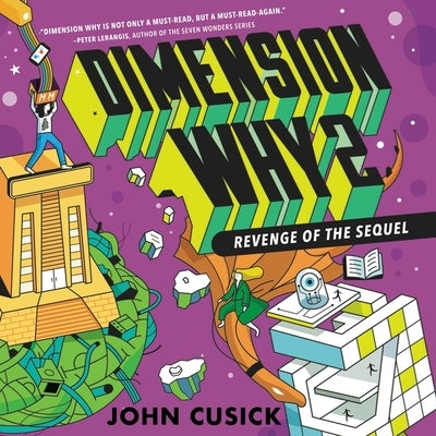 Dimension Why #2: Revenge of the Sequel by Cusick, John