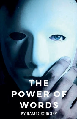 The Power of Words by Georgiev, Rami