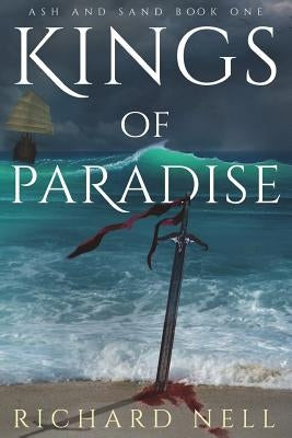Kings of Paradise by Nell, Richard