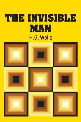 The Invisible Man by Wells, H. G.