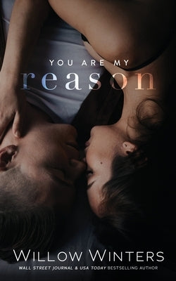 You Are My Reason by Winters, Willow