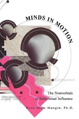 Minds in Motion by Mangin, Rene'-Marc