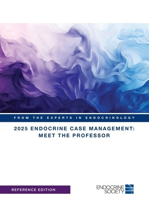 2025 Endocrine Case Management: Meet the Professor by Carranza Leon, Barbara Gisella
