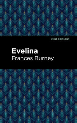 Evelina by Burney, Frances
