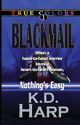 Blackmail by Harp, K. D.