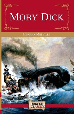 Moby Dick by Melville, Herman