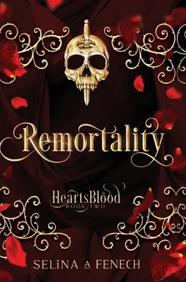 Remortality by Fenech, Selina A.