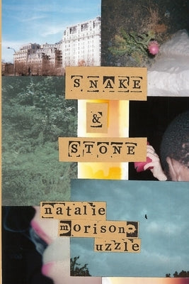 Snake & Stone by Morison-Uzzle, Natalie