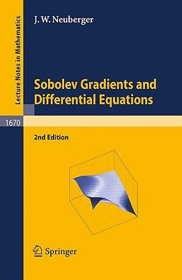 Sobolev Gradients and Differential Equations by Neuberger, John