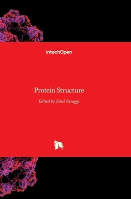 Protein Structure by Faraggi, Eshel