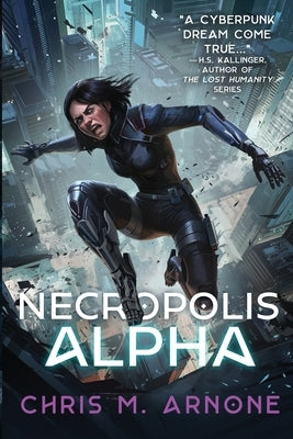 Necropolis Alpha by Arnone, Chris M.
