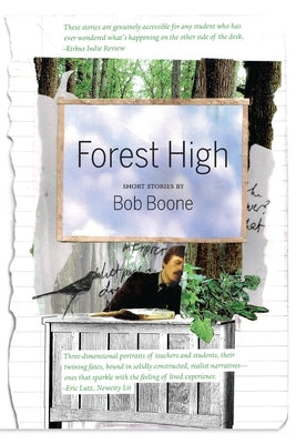 Forest High: Short Stories by Boone, Bob