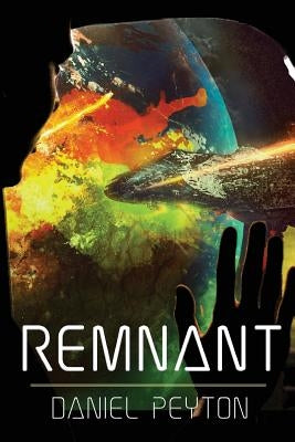 Remnant by Peyton, Daniel