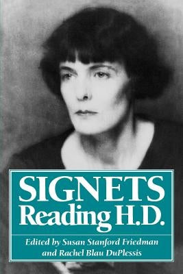 Signets: Reading H.D. by Friedman, Susan S.