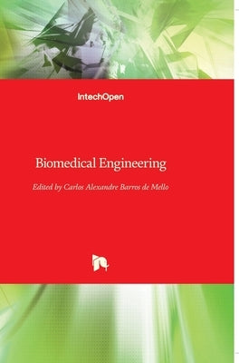 Biomedical Engineering by Mello, Carlos