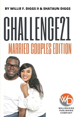 Challenge21 Married Couples Edition by Diggs, Willie