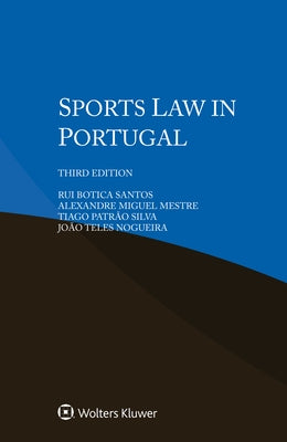 Sports Law in Portugal by Botica Santos, Rui