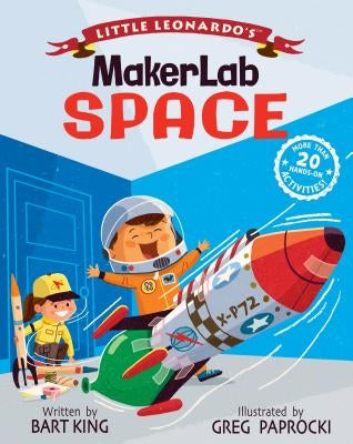 Little Leonardo's Makerlab Space by King, Bart