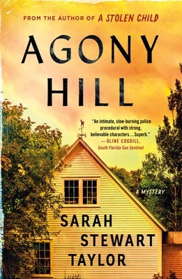 Agony Hill: A Mystery by Taylor, Sarah Stewart