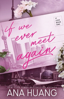 If We Ever Meet Again by Huang, Ana