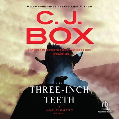 Three-Inch Teeth by Box, C. J.