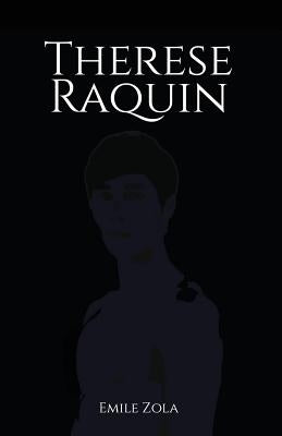 Therese Raquin by Vizetelly, Edward