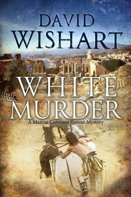 White Murder by Wishart, David