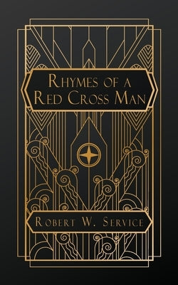 Rhymes of a Red Cross Man by Service, Robert W.