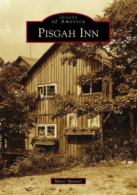 Pisgah Inn by Spencer, Marci