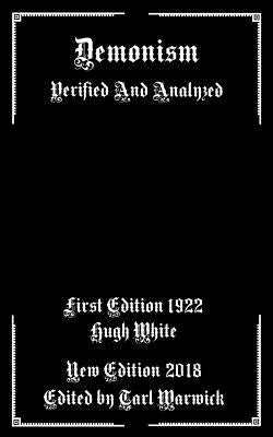 Demonism: Verified and Analyzed by Warwick, Tarl