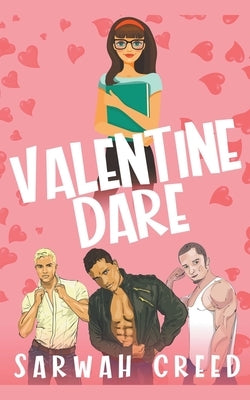 Valentine Dare by Creed, Sarwah