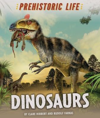 Dinosaurs by Hibbert, Clare