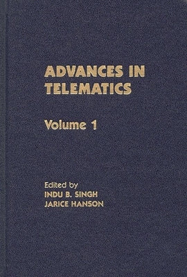 Advances in Telematics, Volume 1 by Singh, Indu B.