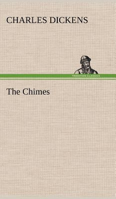 The Chimes by Dickens, Charles