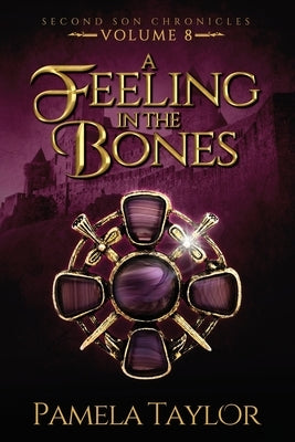 A Feeling in the Bones by Taylor, Pamela
