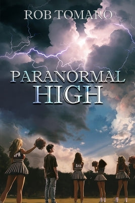 Paranormal High by Tomaro, Robert