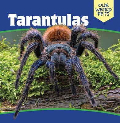 Tarantulas by Hely, Patrick