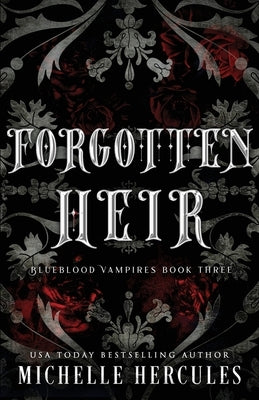 Forgotten Heir: DARK Edition by Hercules, Michelle