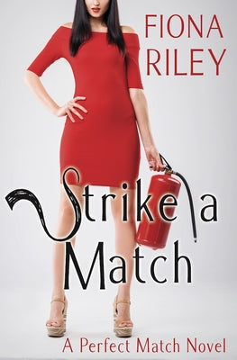 Strike a Match by Riley, Fiona