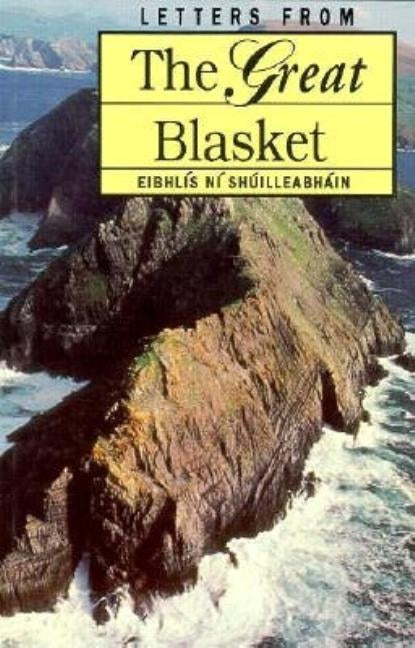 Letters from The Great Blasket by Ní Shúilleabháin, Eibhlís