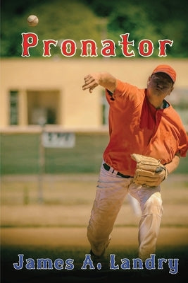 Pronator by Landry, James A.