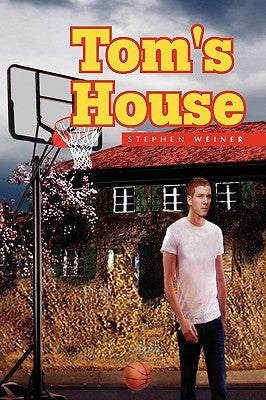 Tom's House by Weiner, Stephen