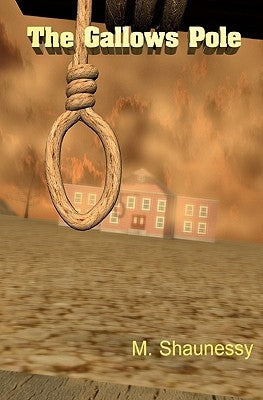 The Gallows Pole by Shaunessy, M.