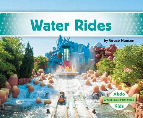Water Rides by Hansen, Grace
