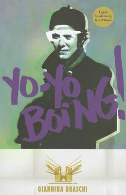Yo-Yo Boing! by Braschi, Giannina