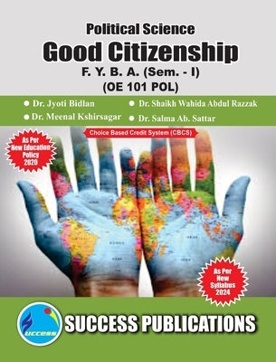 Good Citizenship(F.Y.B.A, Sem.-I) SPPU-Text(English) by Joti Bidlan, Shaikh Wahida Ab