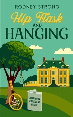 Hip Flask and Hanging by Strong, Rodney